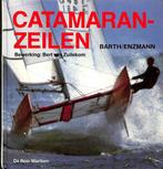 Catamaranzeilen 9789022812495, Gelezen, Barth, Klaus J. Enzmann, Verzenden