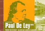 Paul De Ley 1943 9789076643298, Boeken, Kunst en Cultuur | Architectuur, Zo goed als nieuw, Tonny Claassen, Verzenden