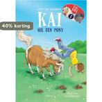 Kai wil een pony / Kira wil een pony / Kai en Kira / 1, Verzenden, Gelezen, Netty van Kaathoven