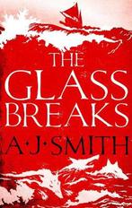 Form and Void-The Glass Breaks 9781786696892 A.J. Smith, Verzenden, Zo goed als nieuw, A.J. Smith