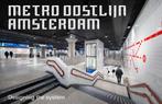 Metro Oostlijn Amsterdam 9789462262706 Jeroen van Erp, Verzenden, Zo goed als nieuw, Jeroen van Erp