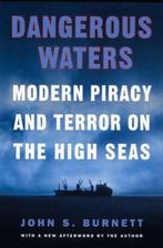 Dangerous Waters 9780452284135 John Burnett, Boeken, Verzenden, Gelezen, John Burnett