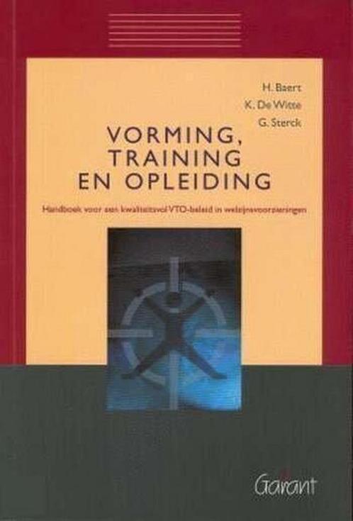 Vorming, training en opleiding 9789044110425 K. de Witte, Boeken, Politiek en Maatschappij, Zo goed als nieuw, Verzenden