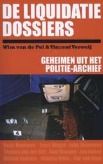 De liquidatie dossiers 9789491308048, Wim van de Pol, Vincent Verweij, Verzenden