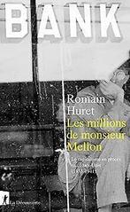 Les millions de monsieur Mellon  Huret, Romain  Book, Huret, Romain, Verzenden