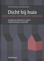 Dicht bij huis 9789058982155 Sonja Bouwkamp, Verzenden, Sonja Bouwkamp