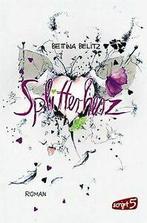 Splitterherz von Belitz, Bettina  Book, Verzenden