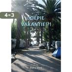 Joepie Vakantie!?! 9789082567205 Petra Vink, Boeken, Verzenden, Gelezen, Petra Vink