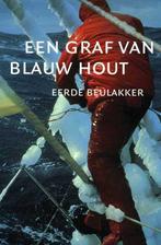 Graf Van Blauw Hout 9789060132340 E. Beulakker, Boeken, Verzenden, Gelezen, E. Beulakker