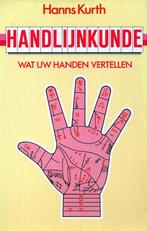 Wat uw handen vertellen - Hanns Kurth - 9789020437317 - Pape, Boeken, Verzenden, Nieuw