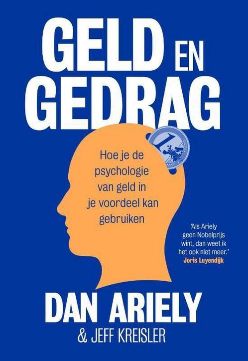 Geld en gedrag 9789492493309 Dan Ariely, Boeken, Psychologie, Gelezen, Verzenden