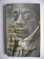 Niet door water maar door vuur 9789022907337 James Baldwin, Boeken, Verzenden, Gelezen, James Baldwin