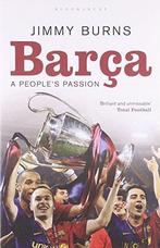Barca 9781408805787 Jimmy Burns, Verzenden, Jimmy Burns