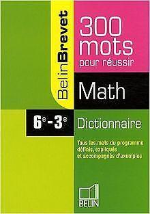 Dictionnaire Math 6e-3e : 300 mots pour réussir  Bour..., Livres, Livres Autre, Envoi