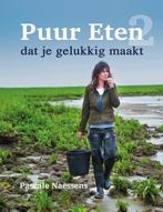 Puur Eten 2 9789401426145, Boeken, Kookboeken, Verzenden, Gelezen, Pascale Naessens