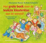 Het grote boek over de leukste kleuterklas van de wereld!, Boeken, Verzenden, Gelezen, Ron Schröder