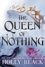 The Queen of Nothing 9780316310420 Holly Black, Verzenden, Zo goed als nieuw, Holly Black