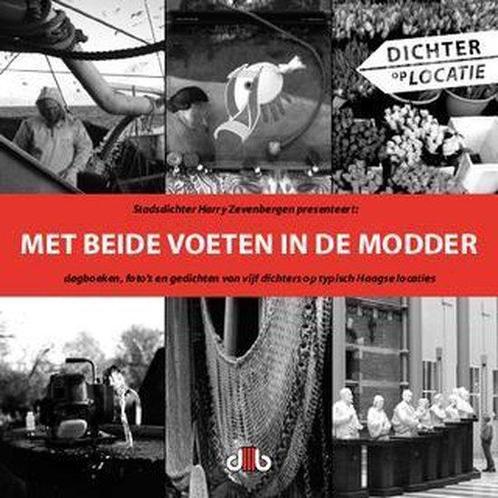 Met Beide Voeten In De Modder 9789078905240, Boeken, Literatuur, Zo goed als nieuw, Verzenden