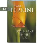 Volmaakt in het nu 9789020283716 Paul Ferrini, Boeken, Verzenden, Gelezen, Paul Ferrini