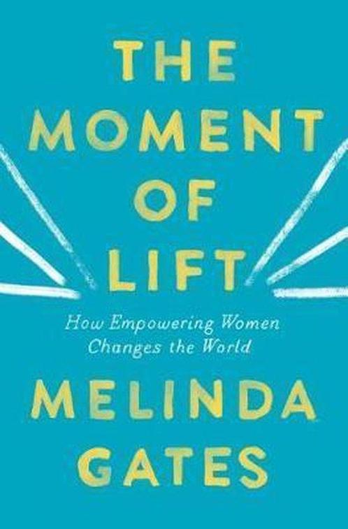 The Moment of Lift How Empowering Women Changes the World, Boeken, Overige Boeken, Zo goed als nieuw, Verzenden