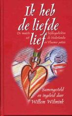 Ik Heb De Liefde Lief 9789035124080, Boeken, Gedichten en Poëzie, Gelezen, Willem Wilmink, Verzenden