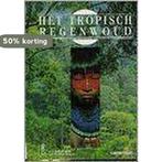 Het tropisch regenwoud 9789030317098 D. Plouvier, Verzenden, D. Plouvier