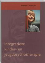 Integratieve Kinder Jeugdpsychotherapie 9789023240990, Boeken, Gelezen, F. Verheij, Verzenden
