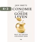 Economie en het goede leven 9789463104371 Jan Smets, Boeken, Verzenden, Zo goed als nieuw, Jan Smets