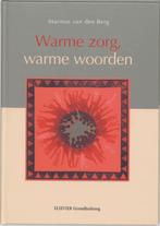 Warme zorg, warme woorden 9789035227002 Marinus van den Berg, Boeken, Verzenden, Gelezen, Marinus van den Berg