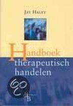 Handboek therapeutisch handelen 9789055742158 J. Haley, Boeken, Verzenden, Gelezen, J. Haley