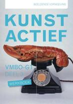Kunst-Actief Werkboek 3 GT 9789460620874, Oudsen, Verzenden
