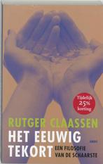 Het eeuwig tekort 9789026318429 Rutger Claassen, Boeken, Verzenden, Zo goed als nieuw, Rutger Claassen