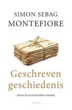 Geschreven geschiedenis 9789000368600, Boeken, Gelezen, Simon Sebag Montefiore, Simon Sebag Montefiore, Verzenden