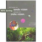 Het houden van gezonde vissen en het verzorgen van zieke, Boeken, Verzenden, Gelezen, E. Leysen