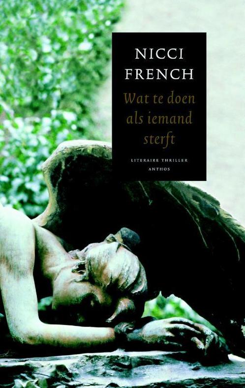 Wat te doen als iemand sterft 9789041410177 Nicci French, Boeken, Thrillers, Gelezen, Verzenden