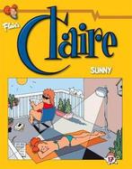 Sunny / Claire / 17 9789072240392 E. Geradts, Boeken, Verzenden, Gelezen, E. Geradts