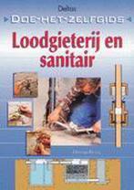 Loodgieterij en sanitair / Deltas doe-het-zelfgids C. Pessey, Boeken, Verzenden, Gelezen, C. Pessey