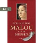 Malou van de mussen 9789000304905 Noëlla Elpers, Boeken, Verzenden, Zo goed als nieuw, Noëlla Elpers