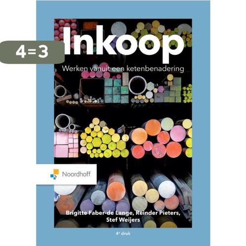 Inkoop - Werken vanuit een ketenbenadering 9789001078522, Boeken, Studieboeken en Cursussen, Zo goed als nieuw, Verzenden