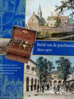 Beeld van de psychiatrie 1800-1970 9789040097508, Gelezen, Annemarie Kerkhoven, Verzenden
