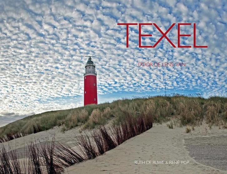 Texel 9789081236607 Ruth de Ruwe, Boeken, Kunst en Cultuur | Fotografie en Design, Zo goed als nieuw, Verzenden