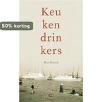 Keukendrinkers 9789086842087 Rein Hannik, Boeken, Verzenden, Zo goed als nieuw, Rein Hannik