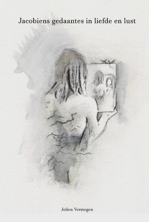 Jacobiens gedaantes in liefde en lust 9789493111523, Boeken, Romans, Zo goed als nieuw, Verzenden