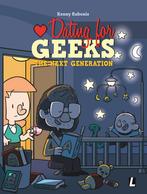The next generation / Dating for Geeks / 11 9789088866555, Verzenden, Zo goed als nieuw, Kenny Rubenis
