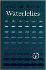Waterlelies 9789028209183, Boeken, Henk van der Ent, Zo goed als nieuw, Verzenden