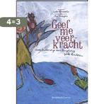 Geef me veerkracht 9789058266903, Verzenden, Gelezen