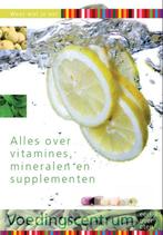 Alles over vitamines, mineralen en supplementen / Weet wat, Boeken, Verzenden, Zo goed als nieuw