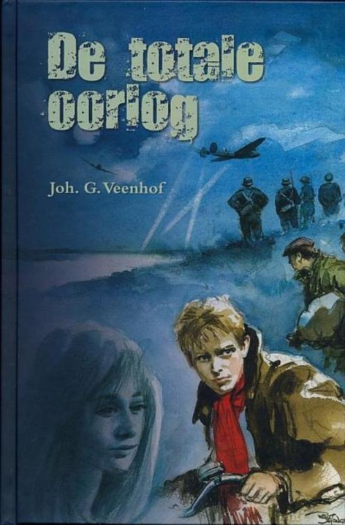 De totale oorlog 9789033609718 Joh. G. Veenhof, Livres, Livres régionalistes & Romans régionalistes, Envoi