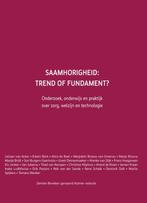 Saamhorigheid: trend of fundament? 9789059728851, Boeken, Zo goed als nieuw, Deirdre Kolmer, Verzenden