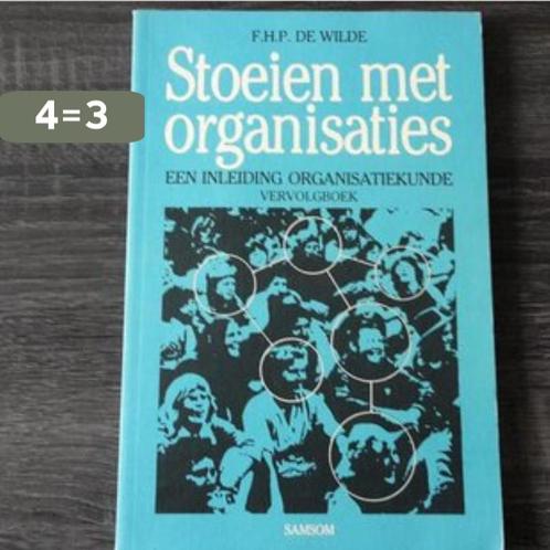 Stoeien met organisaties dl 1 inleiding organisatiekunde, Boeken, Economie, Management en Marketing, Gelezen, Verzenden